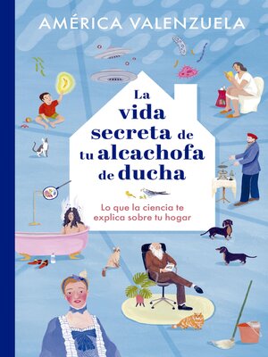 cover image of La vida secreta de tu alcachofa de ducha